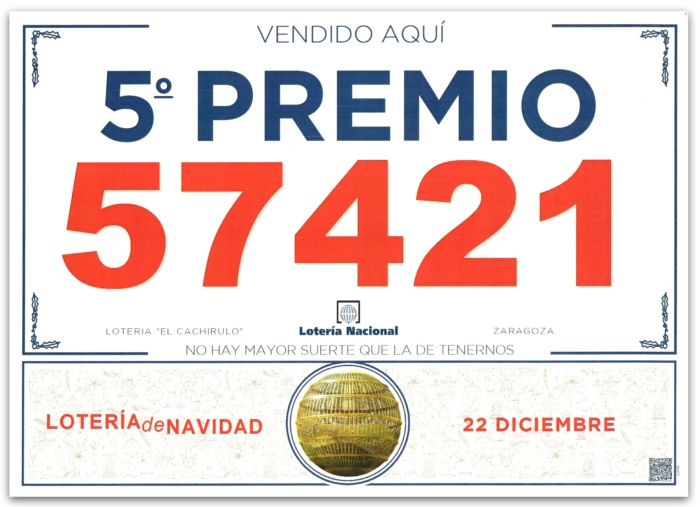 Cartel del quinto premio de la Loter&iacute;a de Navidad 2023, el 57.421, vendido en Loter&iacute;a El Cachirulo